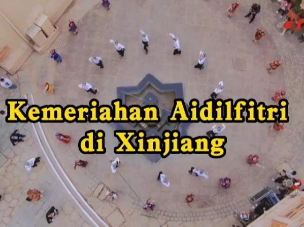 Kemeriahan Aidilfitri di Xinjiang